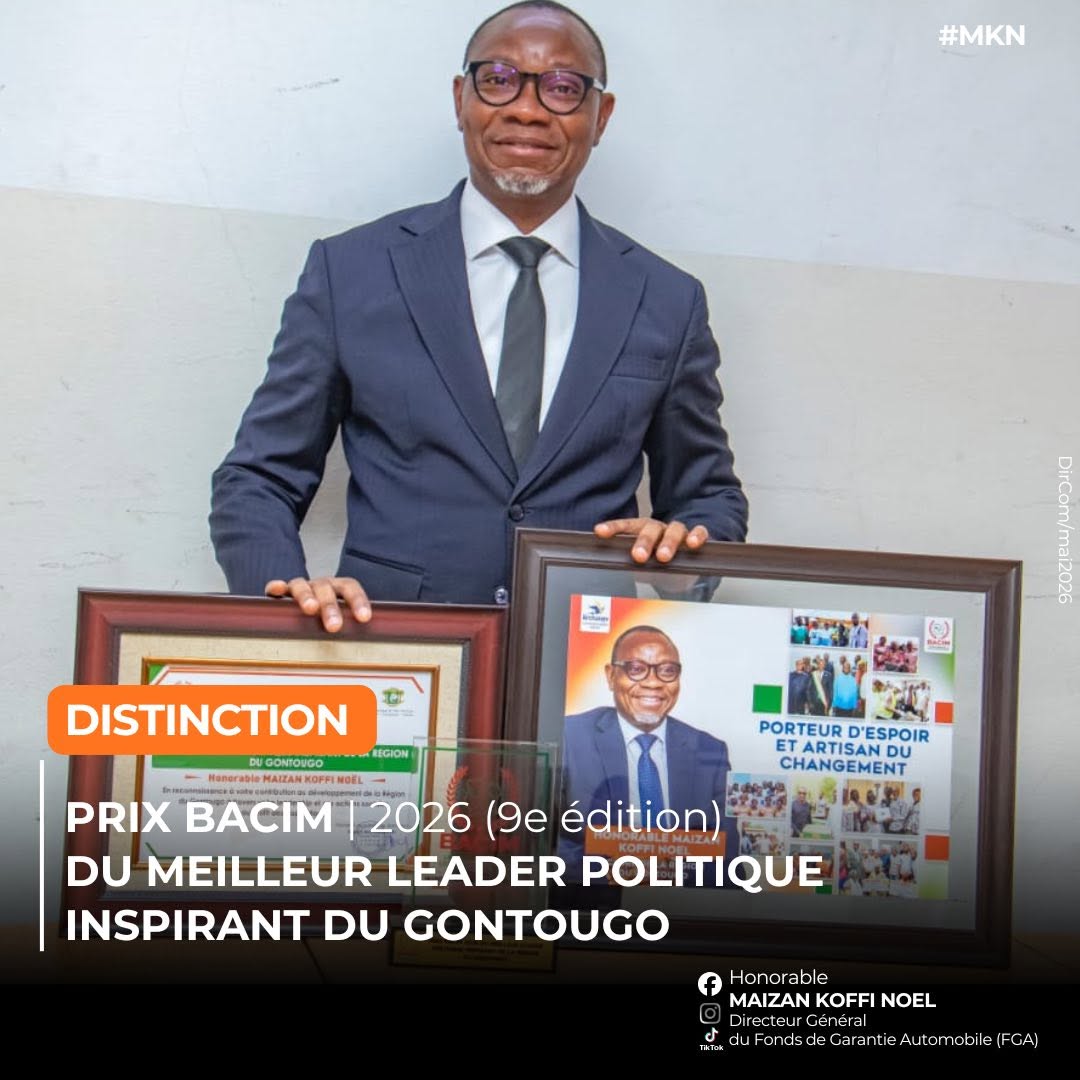 Maizan Koffi Noël distingué Meilleur Leader politique inspirant du Gontougo au Prix BACIM 2026